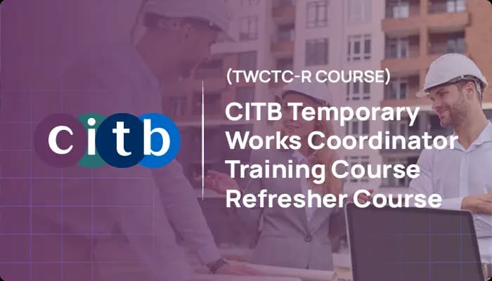 CITB Temporary Works Coordinator Training refresher